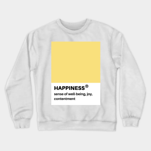 happiness pantone swatch Crewneck Sweatshirt by osnapitzami